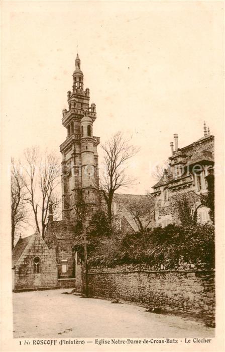 Roscoff Eglise Notre Dame de Creas Batz Le Clocher