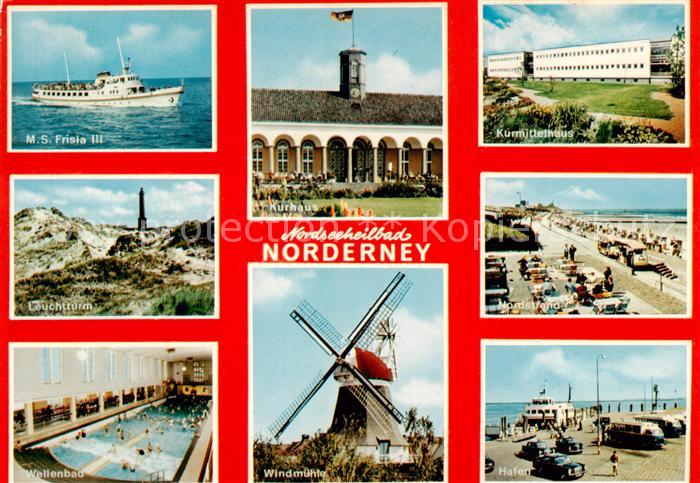 Norderney Nordseebad MS Frisia III Kurhaus Kurmittelhaus Leuchtturm Nordstrand W