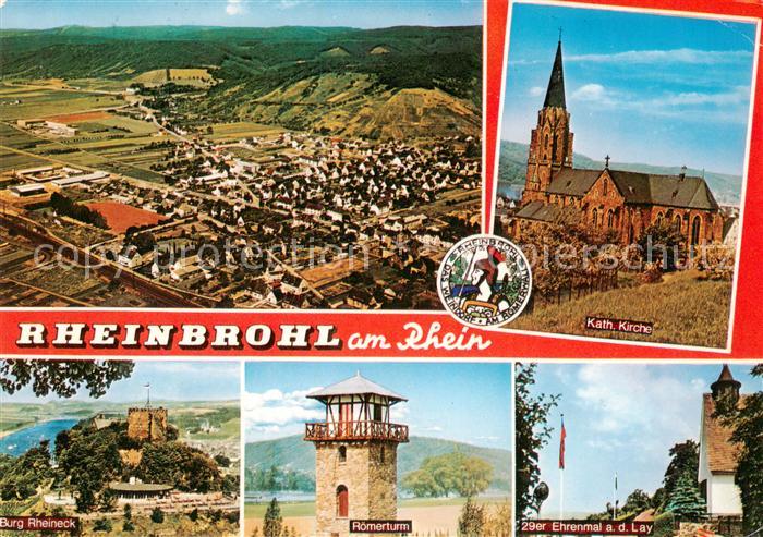 Rheinbrohl Fliegeraufnahme Kath Kirche Burg Rheineck Roemerturm 29er Ehrenmal an