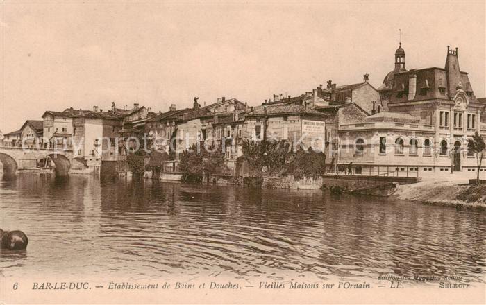 Bar-le-Duc 55 Etablissement de Bains et Douches vieilles maisons sur l Ornain