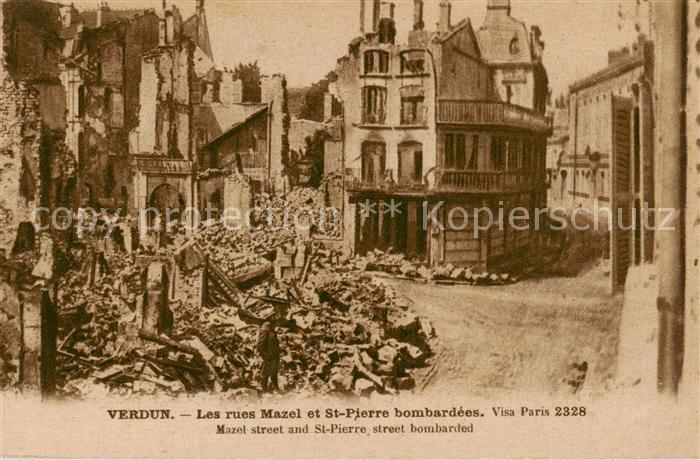 Verdun  55 Meuse Les rues Mazel et St Pierre bombardees