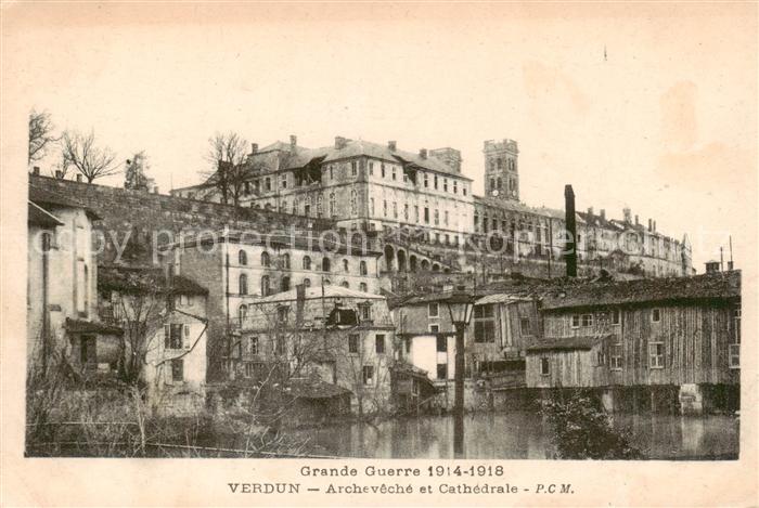 Verdun  55 Meuse Grande Guerre 1914-18 Archeveche et Cathedrale