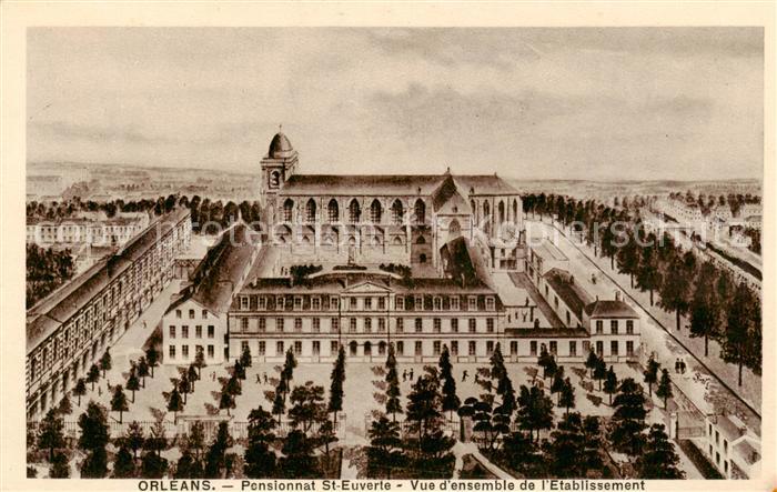 Orleans 45 Loiret Pensionnat St Euverte Vue d’ensemble de l'Etablissement