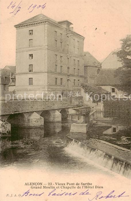 Alencon 61 Vieux Pont de Sarthe Grand Moulin et Chapelle de l’Hotel Dieu