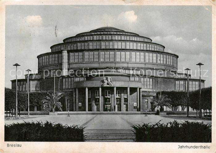 Breslau Niederschlesien Jahrhunderthalle