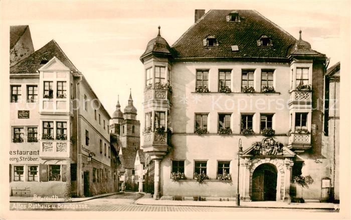 BAYREUTH Bayern Altes Rathaus und Brautgasse