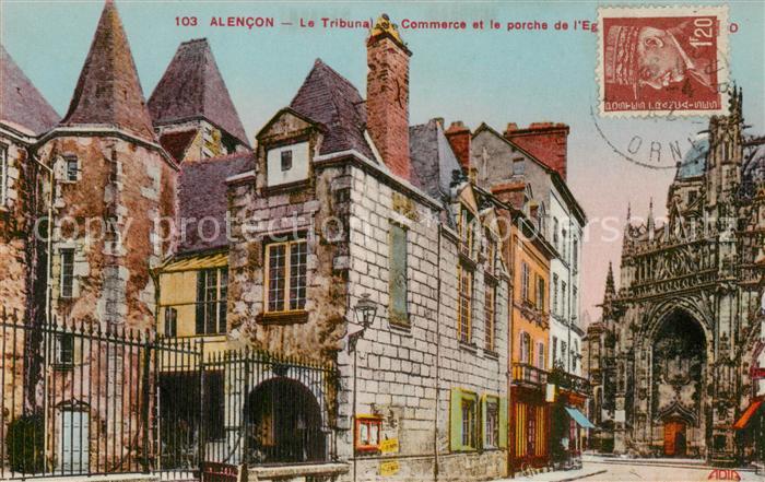 Alencon 61 Le Tribual Commerce et le porche de l'Eglise