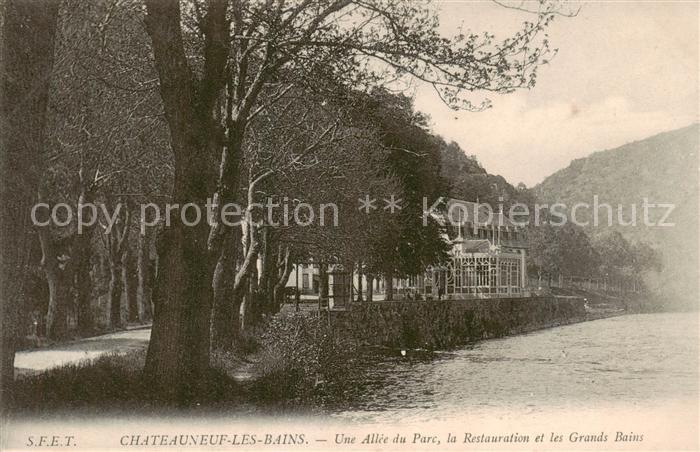 Chateauneuf-les-Bains Une Allee du Parc la Restauration et les Grands Bains