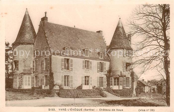 Yvre-l Eveque Chateau de Vaux