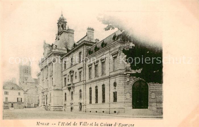 Meaux 77 Hotel de Ville et la Caisse d Epargne