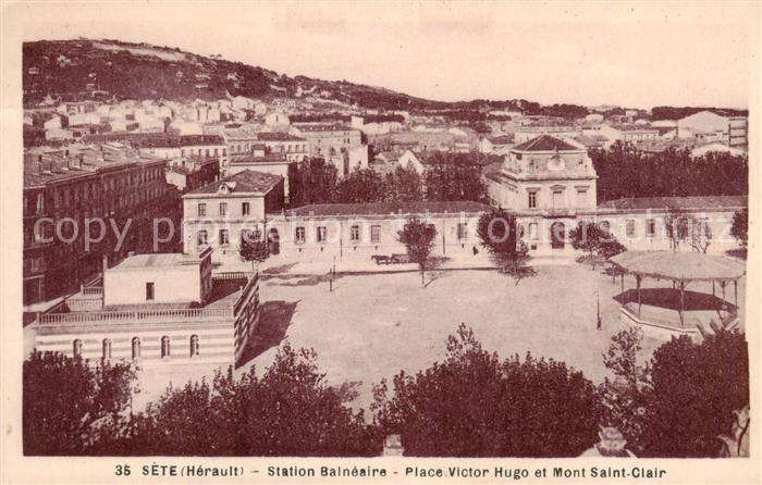 Sete Cette 34 Station Balnéaire Place Victor Hugo et Mont Saint Clair
