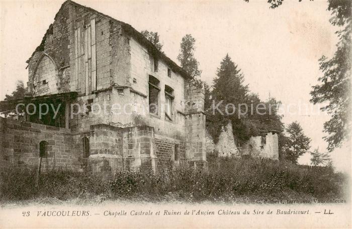 Vaucouleurs Chapelle Castrale et ruines de l ancien Chateau du Sire de Baudricou