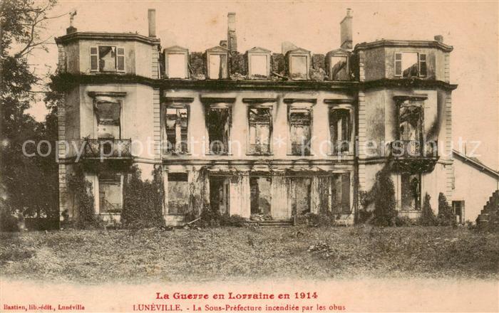 Luneville 54 Meurthe-et-Moselle La Guerre en Lorraine en 1914 La Sous Prefecture
