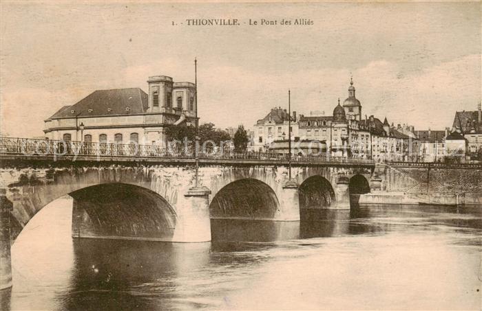 Thionville Diedenhofen 57 Le Pont des Allies
