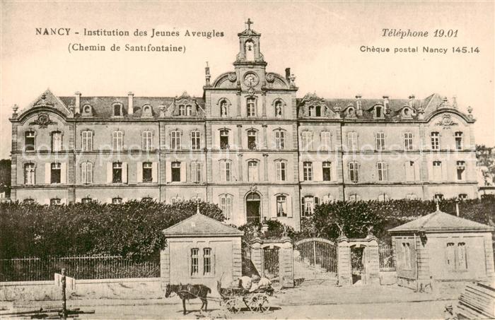 Nancy 54 Institution des Jeunes Aveugles Chemin de Santifontaine