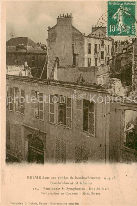 Reims 51 dans ses annees de bombardements 1914-18 Pensionnat St Symhpories Rue d