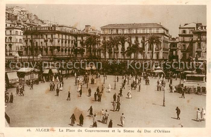 Alger Algerien La Place du Gouvernement et la Statue du Duc d Orleans