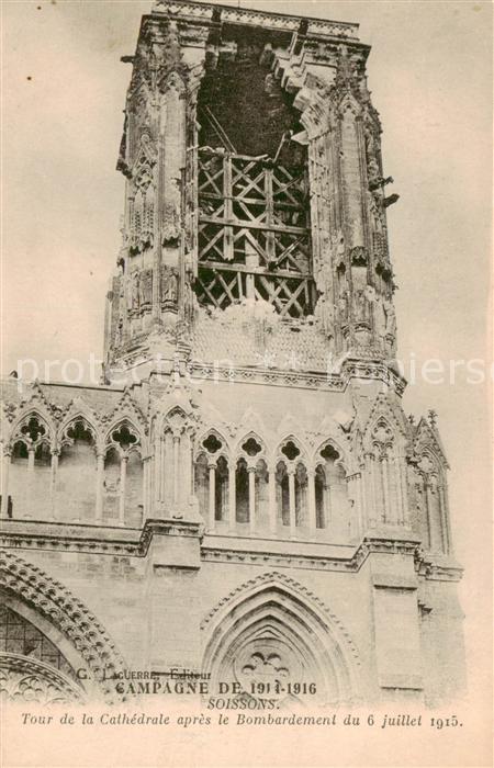 Soissons 02 Aisne Tour de la Cathedrale apres le Bombardement du 6 Juillet 1915
