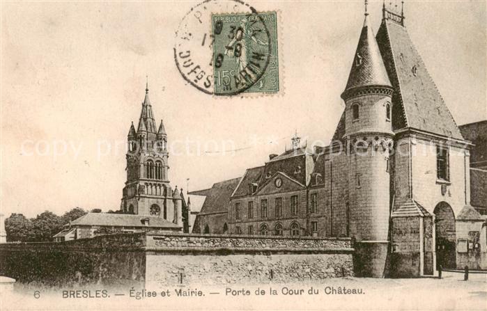 Bresles 60 Oise Eglise et Mairie Porte de la Oour du Chateau