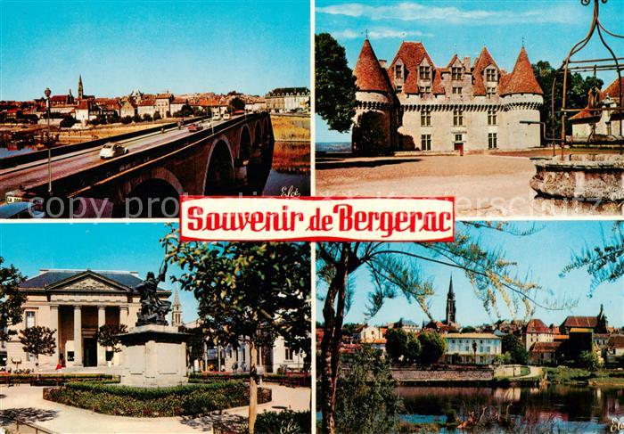 Bergerac Le Pont sur la Dordogne Le Palais de Justice Le Chateau de Monbazillac