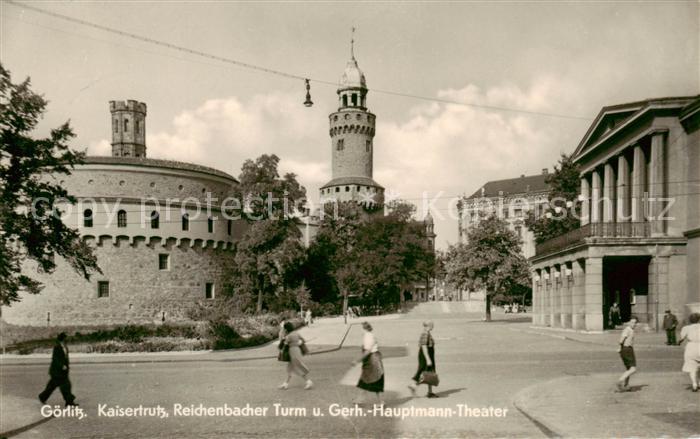 Goerlitz  Sachsen Kaisertrutz Reichenbacher Turm Gerhart Hauptmann Theater
