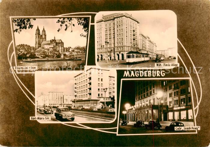 MAGDEBURG  CITY Elbansicht Dom Wilh Pieck Allee Karl Marx Strasse Cafe Stadt Pra