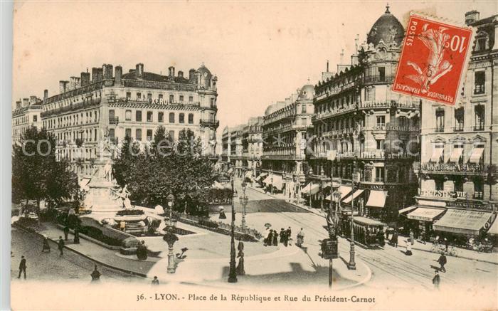 Lyon 69 Rhone Place de la Republique et Rue du President Carnot