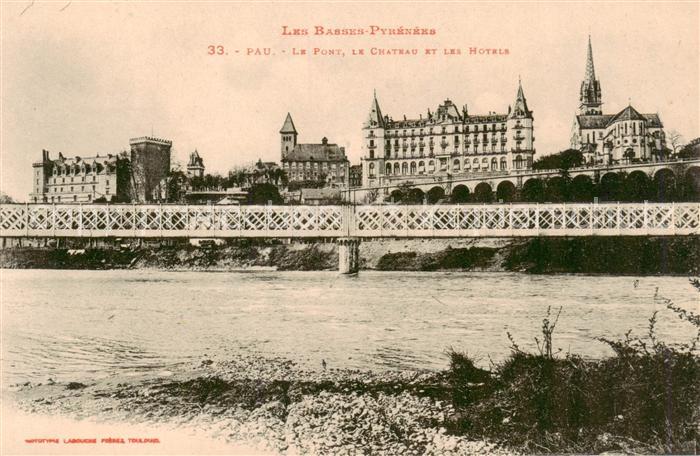 Pau 64 Le Pont le Chateau et les Hotels