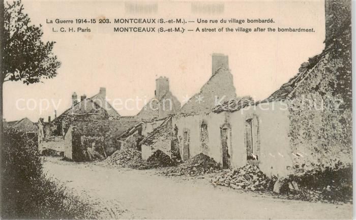 Montceaux-l Etoile La Guerre 1914 15 Une rue du village bombarde