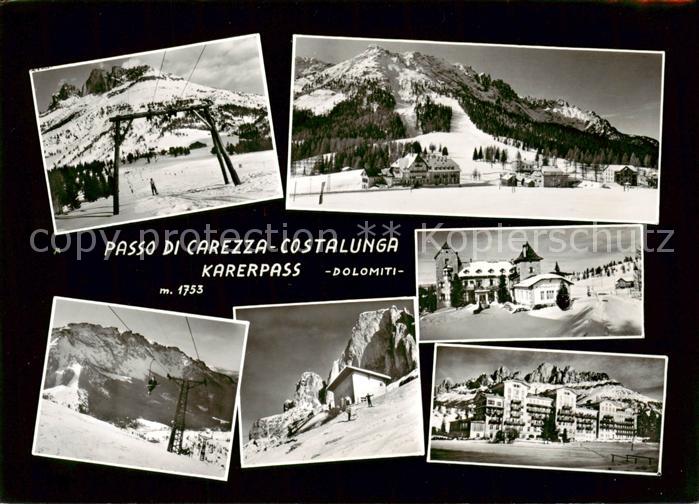 Karerpass Passo Carezza IT Schlepplift Sessellift Panorama Hotel