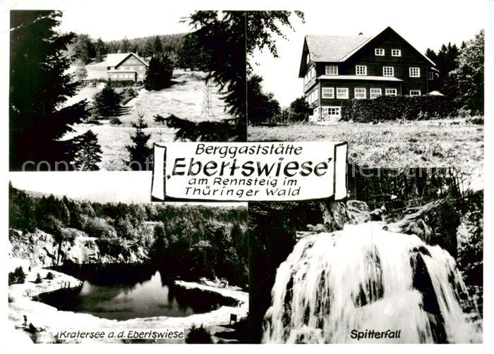 Finsterbergen Bad Berggaststaette Ebertswiese am Rennsteig Kratersee Spitterfall