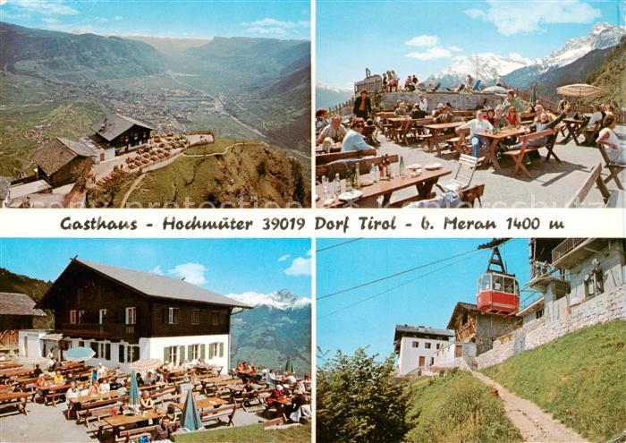 Dorf-Tirol Suedtirol IT Gasthaus Hochmuter Berggasthof Sonnenterrasse Bergbahn A
