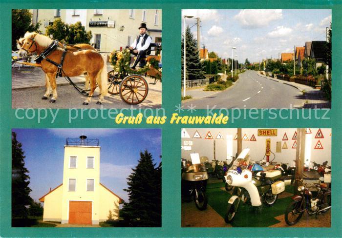 Frauwalde Gaststaette Dorfstrasse Feuerwehr Motorradmuseum Pferdekutsche