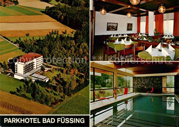 Bad Fuessing Parkhotel Bad Fuessing Fliegeraufnahme Gaststube Hallenbad
