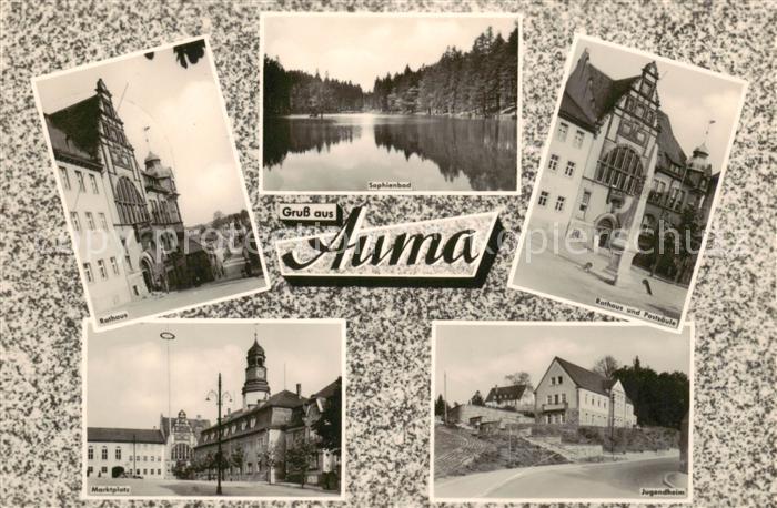 Auma-Weidatal Rathaus Sophienbad Marktplatz Jugendheim Postmeilensaeule