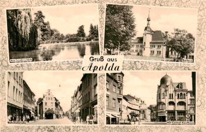 Apolda Am Friedensteich Rathaus Bahnhofstrasse HO Central Kaufhaus
