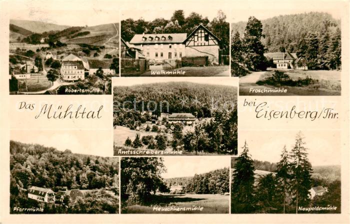 Eisenberg Thueringen Robertsmuehle Walkmuehle Amtsschreibersmuehle Pfarrmuehle H