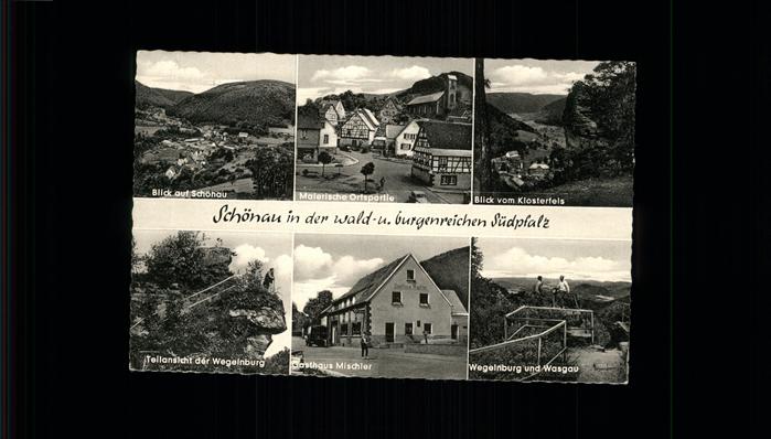 Schoenau Pfalz Wegelnburg Klosterfels Gasthaus Mischle