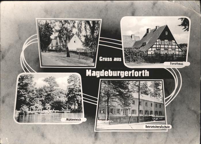 Magdeburgerforth Teilansicht Forsthaus Mühlenteich Betri