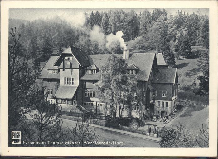 Wernigerode Harz FDGB_Ferienheim Thomas Münzer
