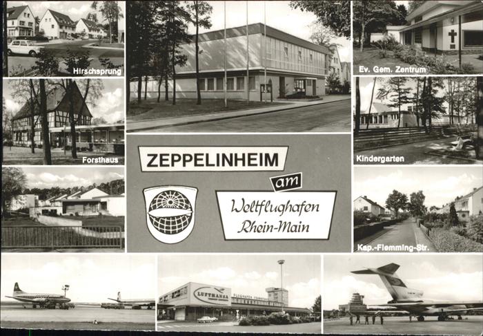 Zeppelinheim Weltflughafen Rhein Main Hirschsprung F