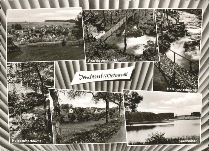 Irmtraut Holzbachschlucht Seeweiher