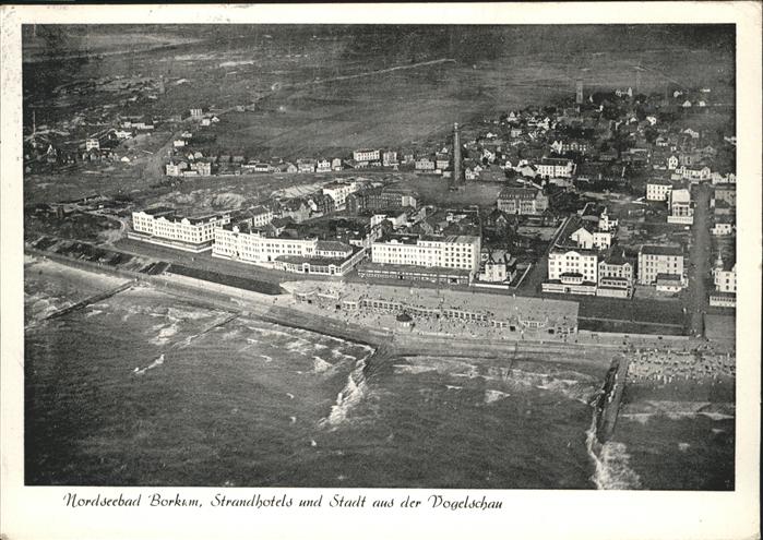 BORKUM Nordseebad Niedersachsen Vogelschau Flugaufnahme Strandhotels