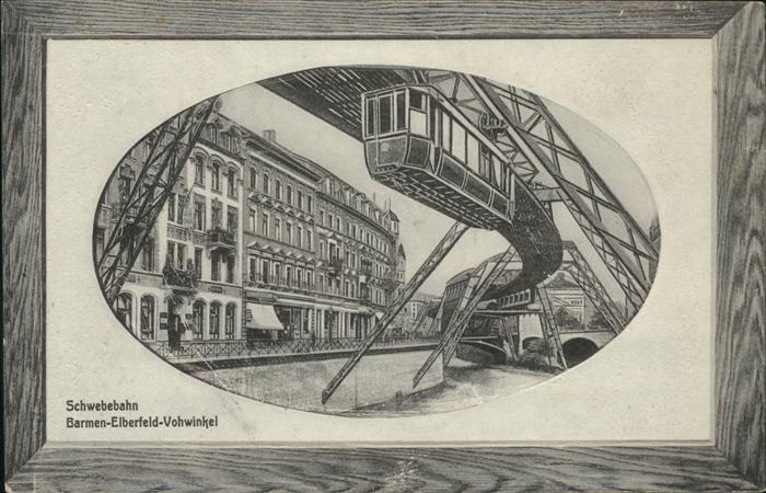 Barmen Wuppertal Schwebebahn Barmen Elberfeld Vohwinkel