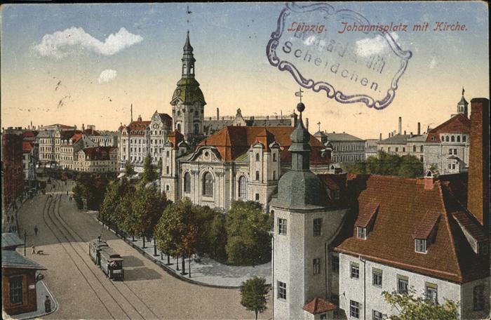 LEIPZIG Sachsen Johannisplatz mit Kirche