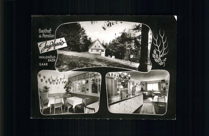 Waldhoelzbach Gasthof Jagdhaus