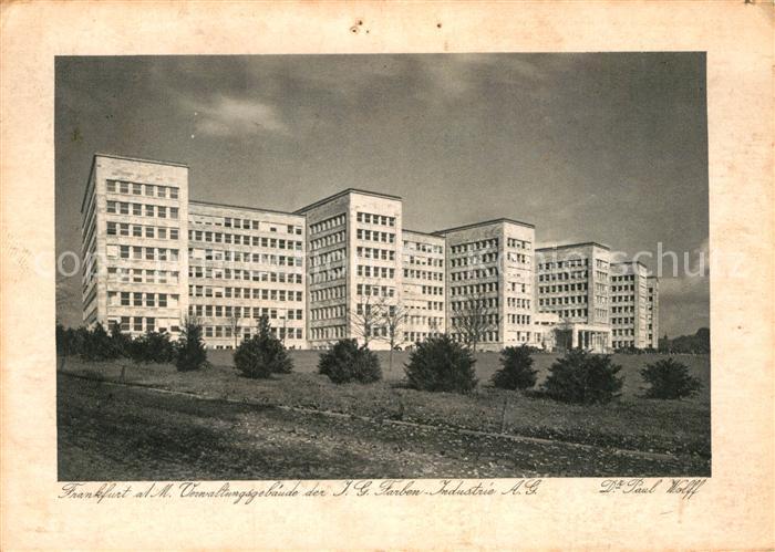 Frankfurt Main Verwaltungsgebaeude der Farbenndustrie