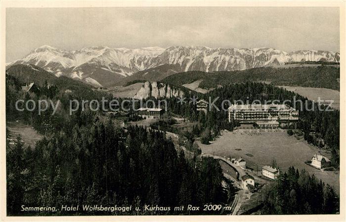 Semmering Niederoesterreich Hotel Wolfsbergkogel Kurhaus mit Rax