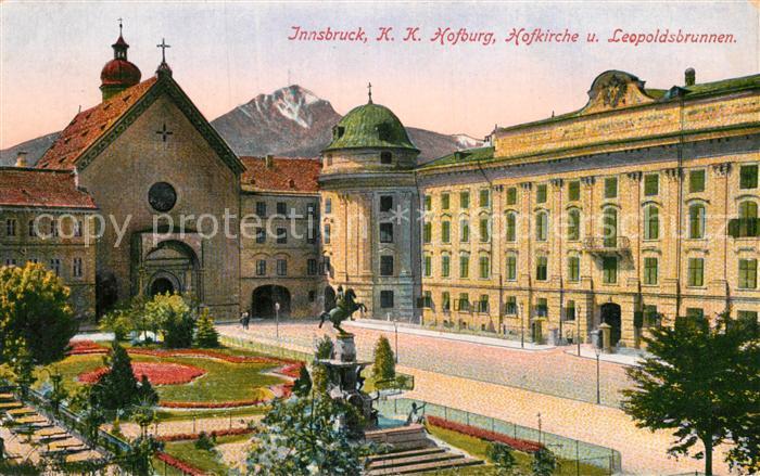 Innsbruck KK Hofburg Hofkirche und Leopoldsbrunnen