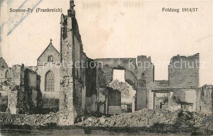 Somme-Py-Tahure Ruinen Truemmer 1. Weltkrieg Feldzug 1914/17 Zensiert Stempel